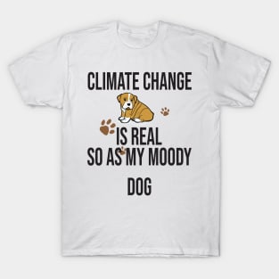 Climate Change Is Real, Save The Planet And My Dog T-Shirt